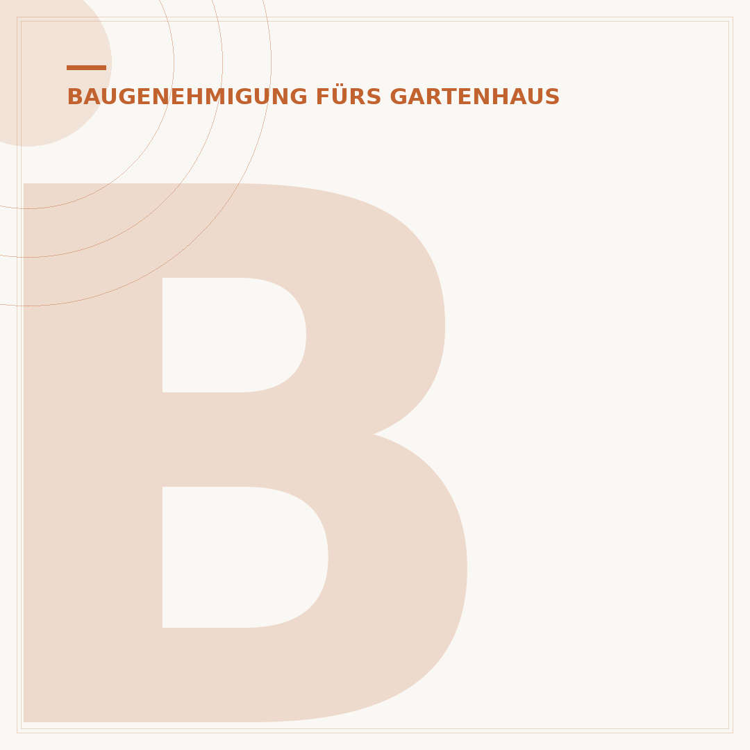 Baugenehmigung für ein Gartenhaus
