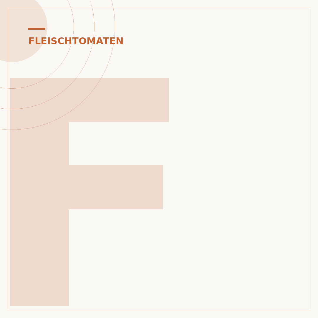 Fleischtomaten: Sorten, Anbau und Verwendung