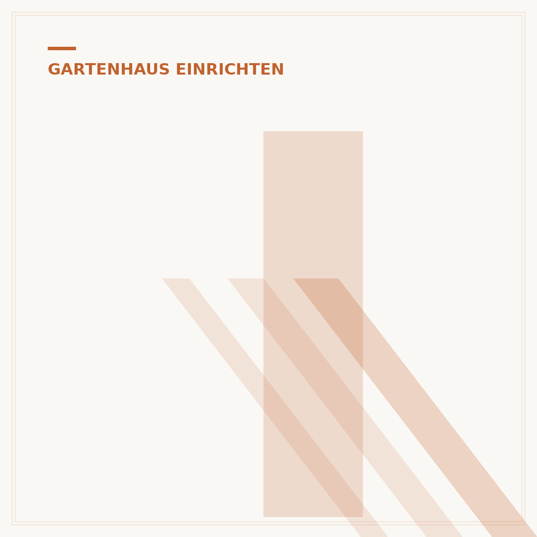 Ideen zum Einrichten eines Gartenhauses