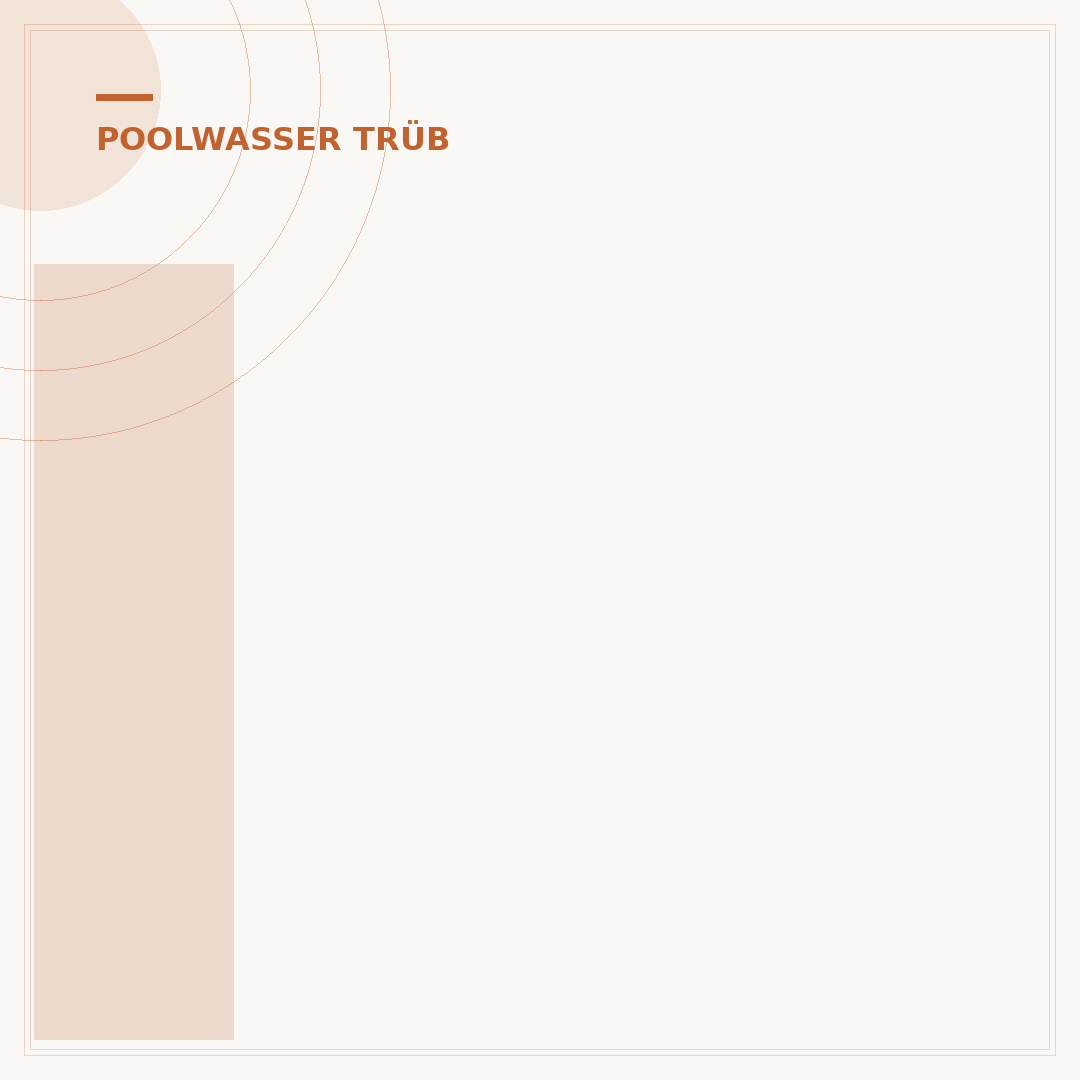 Ist trübes Poolwasser gefährlich?
