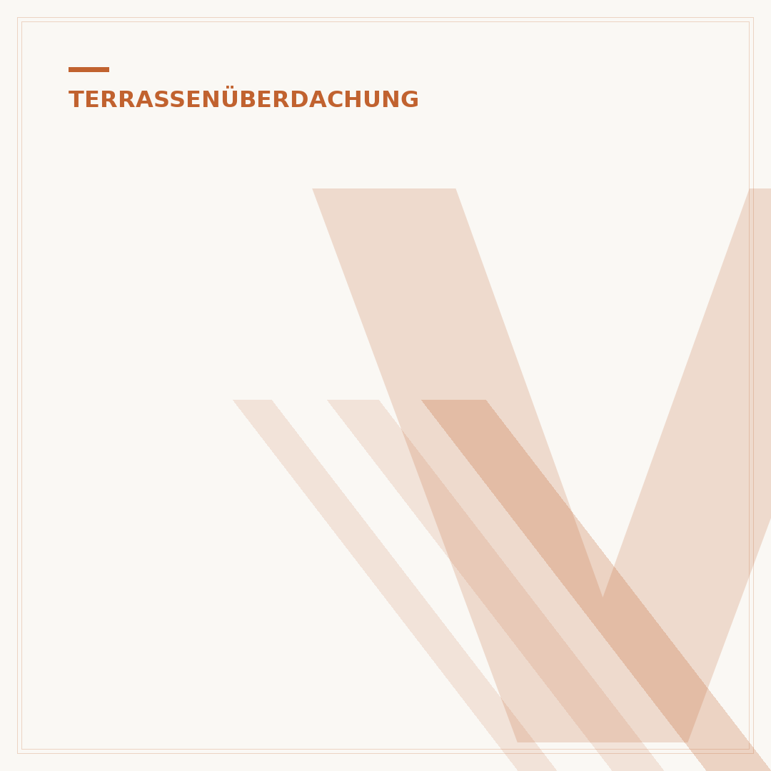 VSG Glas für Terrassenüberdachung: Sicherheit & Komfort