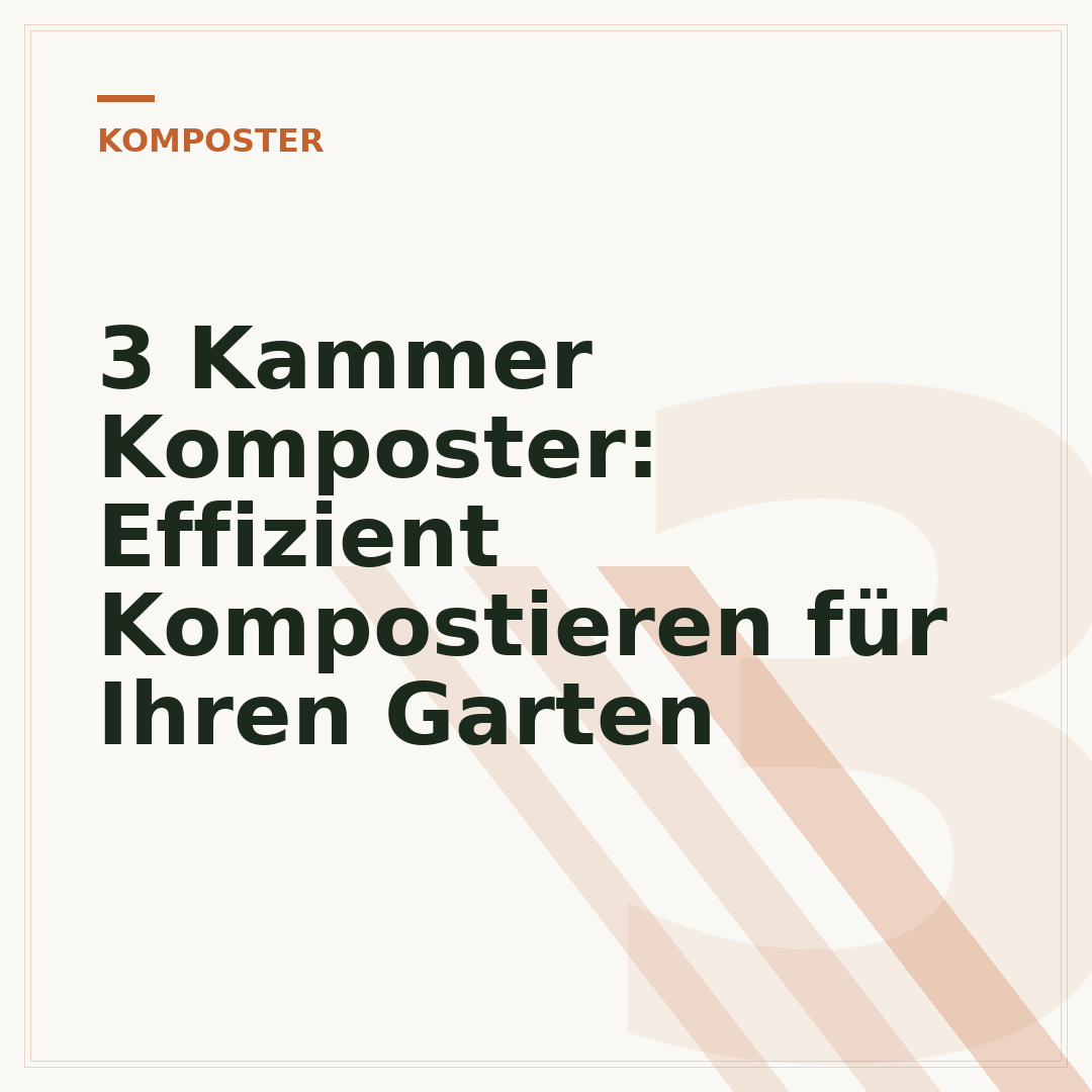 3 Kammer Komposter: Effizient Kompostieren für Ihren Garten