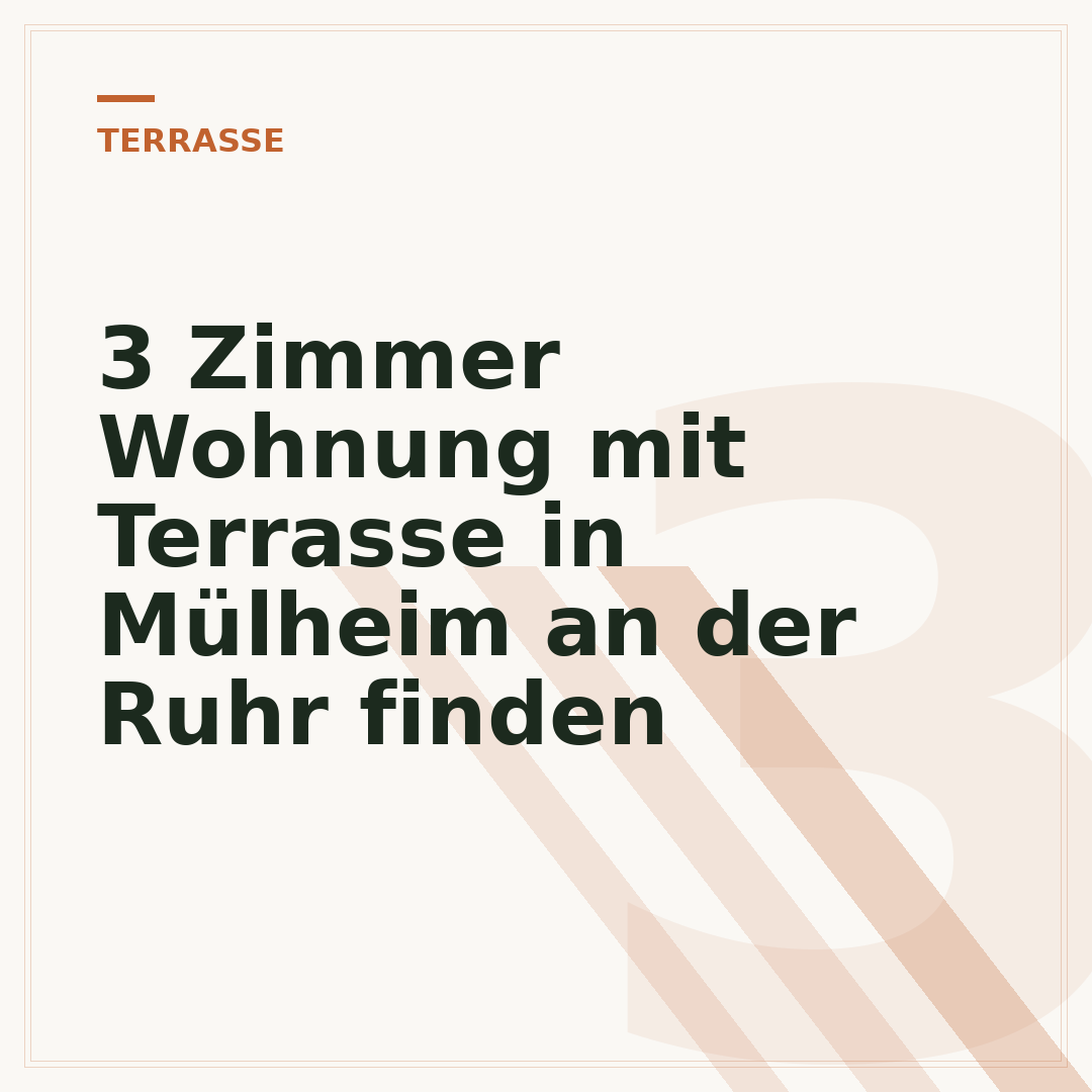 3 Zimmer Wohnung mit Terrasse in Mülheim an der Ruhr finden