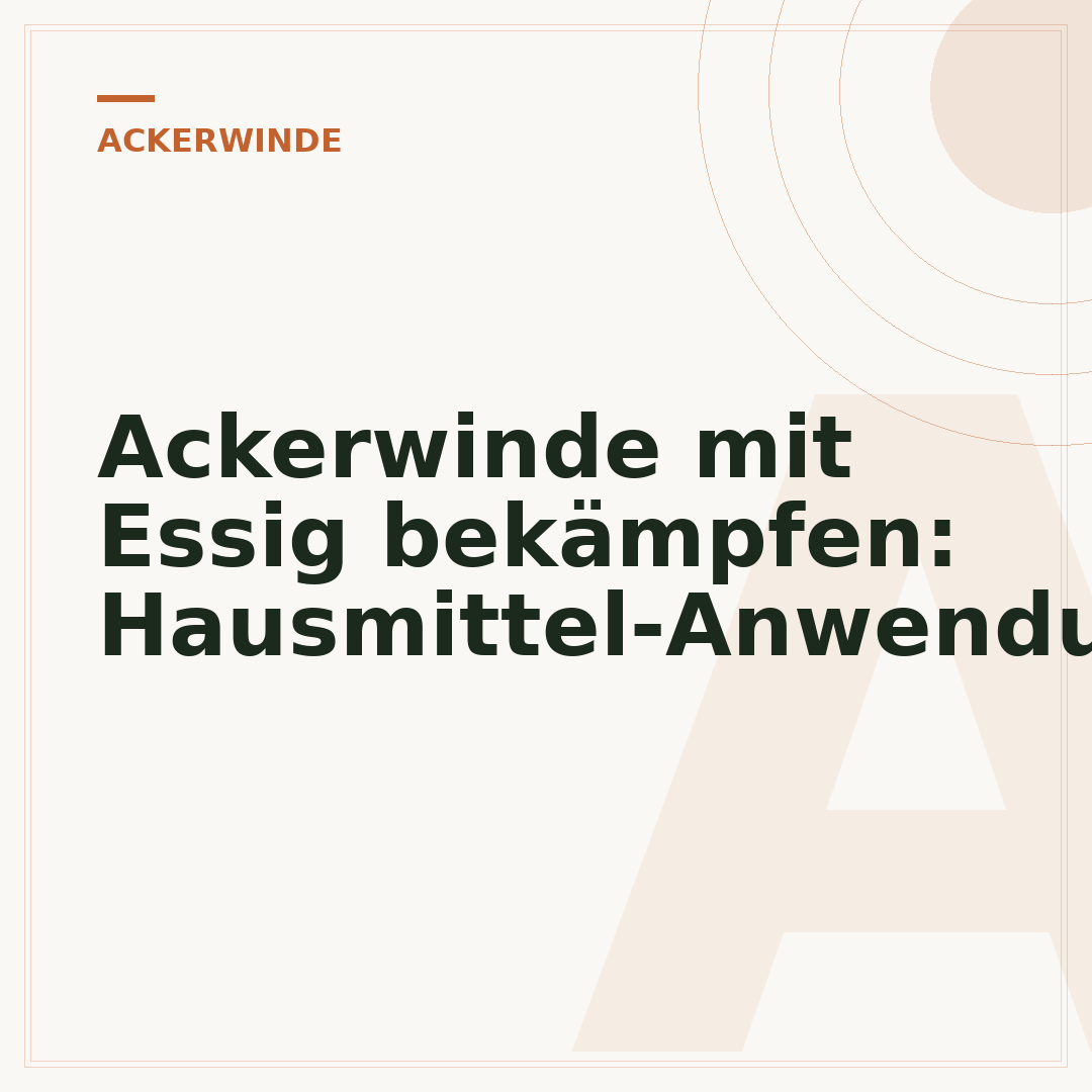 Ackerwinde mit Essig bekämpfen: Hausmittel-Anwendung