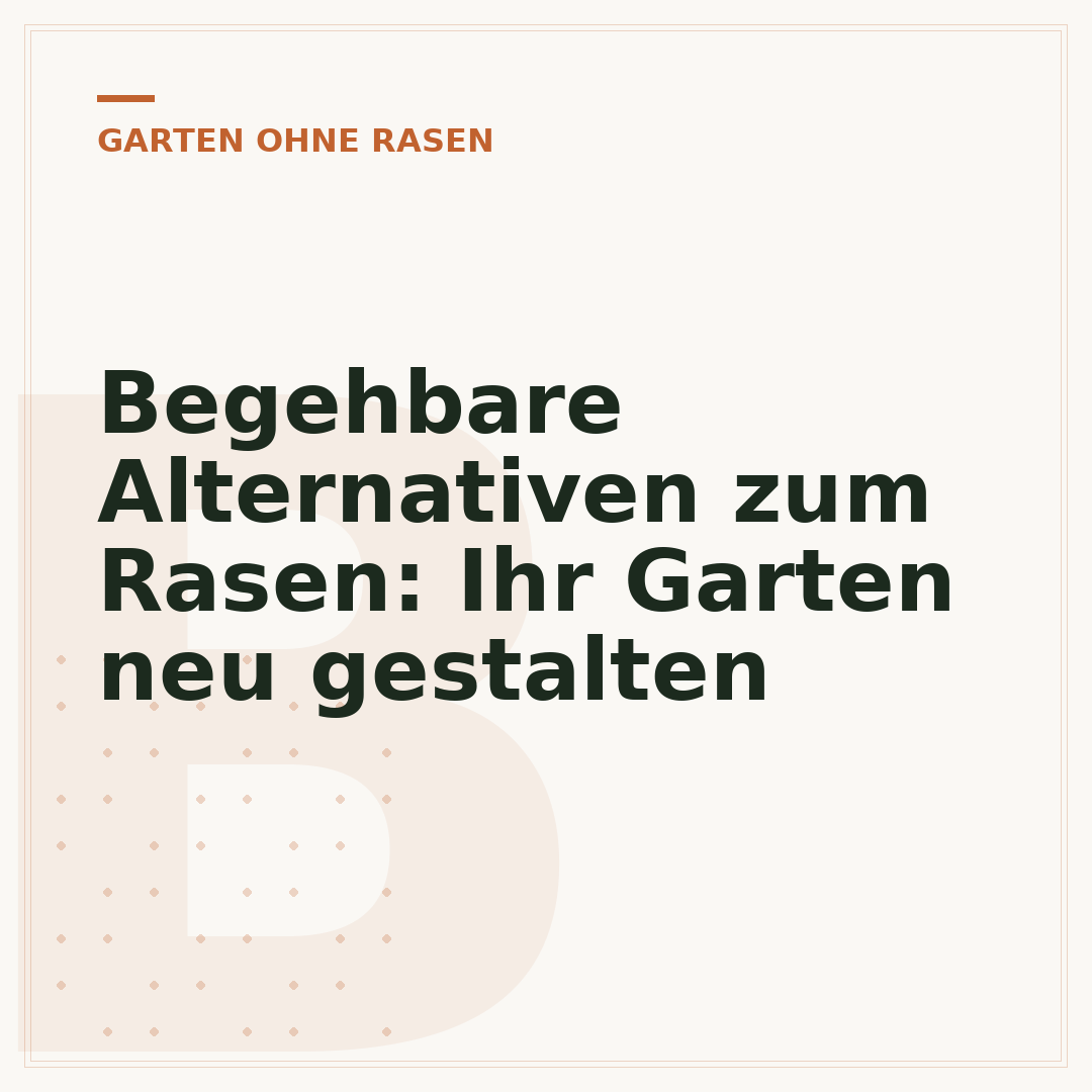 Begehbare Alternativen zum Rasen: Ihr Garten neu gestalten