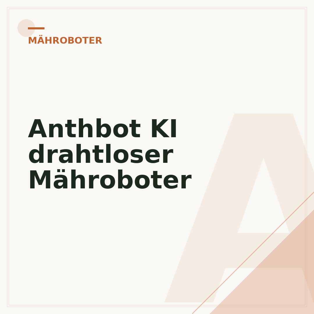 Anthbot KI drahtloser Mähroboter