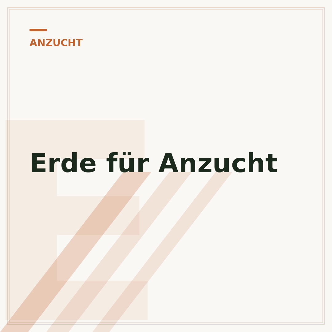 Erde für Anzucht