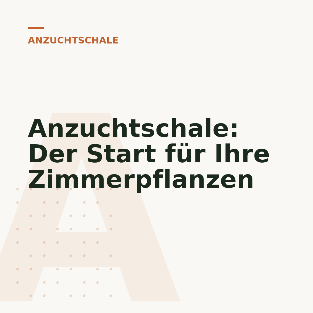 Anzuchtschale: Der Start für Ihre Zimmerpflanzen