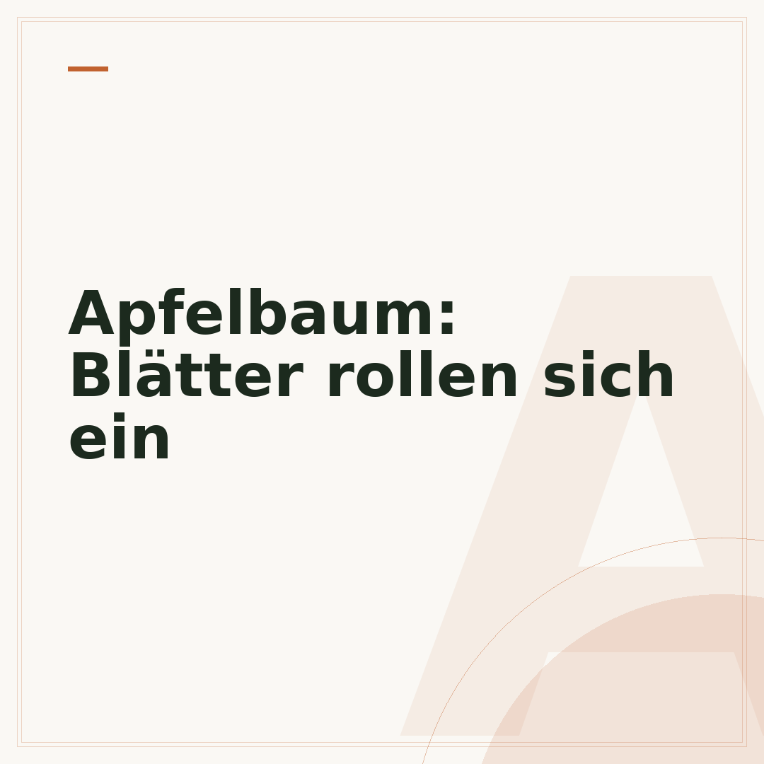 Apfelbaum: Blätter rollen sich ein