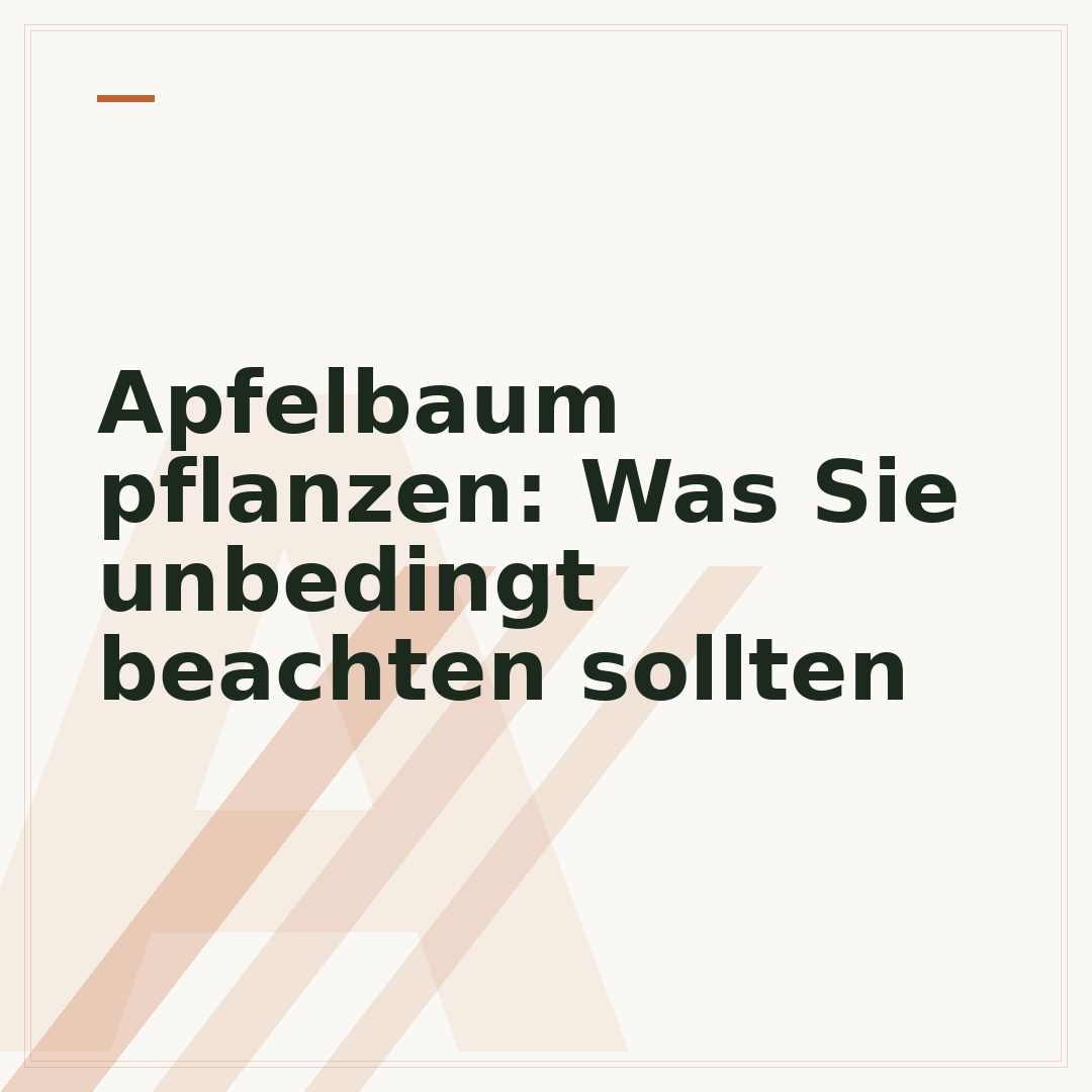 Apfelbaum pflanzen: Was Sie unbedingt beachten sollten