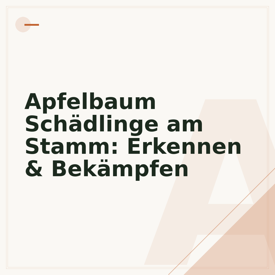 Apfelbaum Schädlinge am Stamm: Erkennen & Bekämpfen
