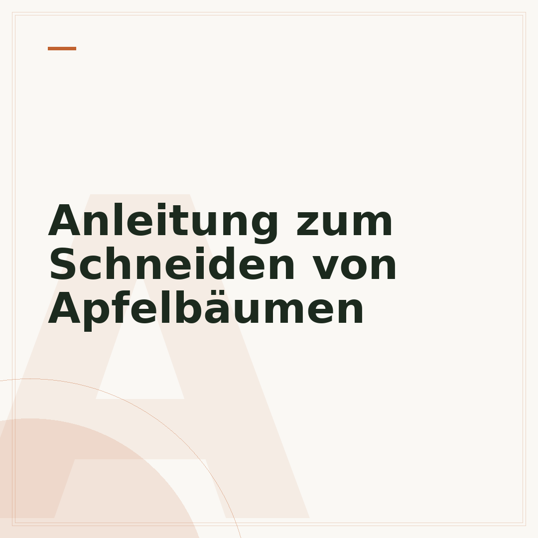 Anleitung zum Schneiden von Apfelbäumen