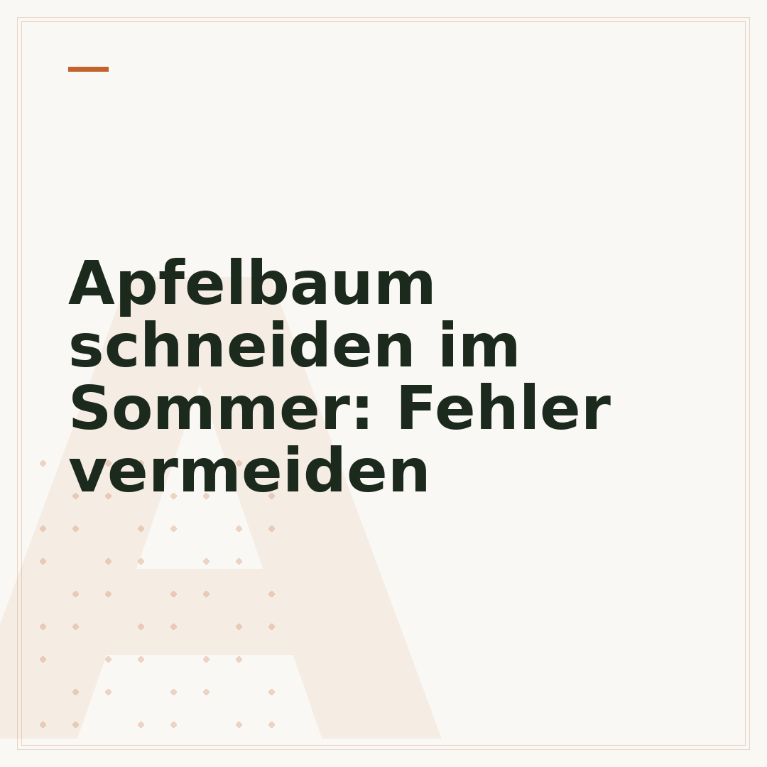 Apfelbaum schneiden im Sommer: Fehler vermeiden