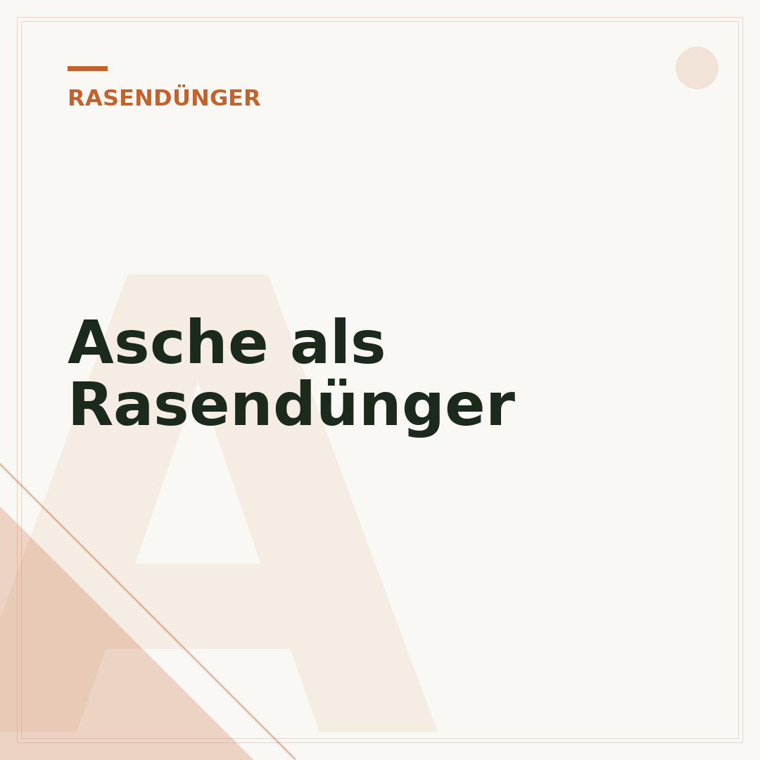 Asche als Rasendünger