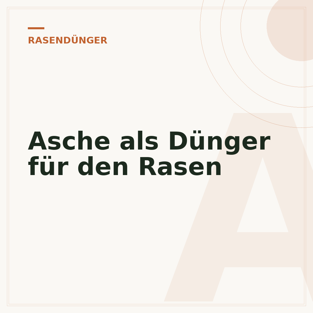 Asche als Dünger für den Rasen