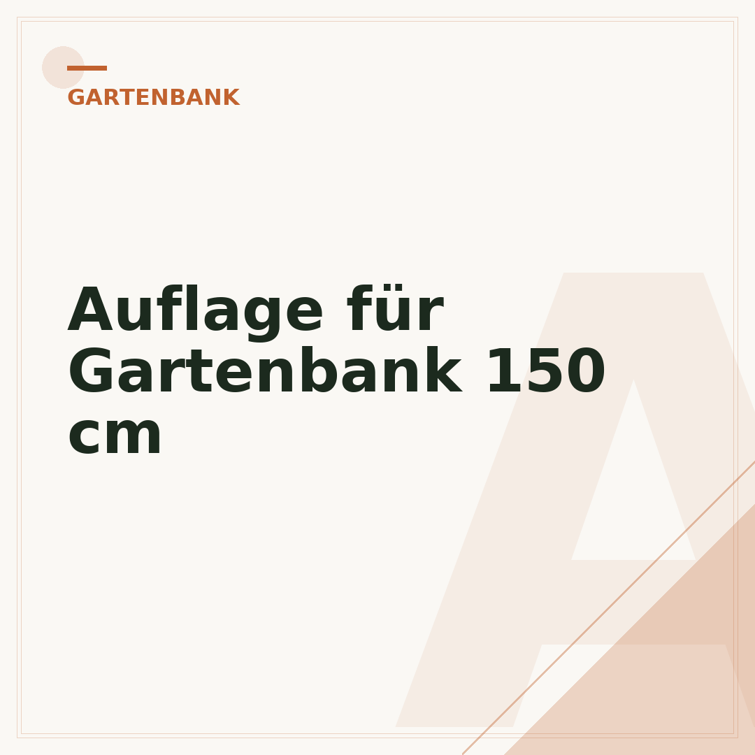 Auflage für Gartenbank 150 cm
