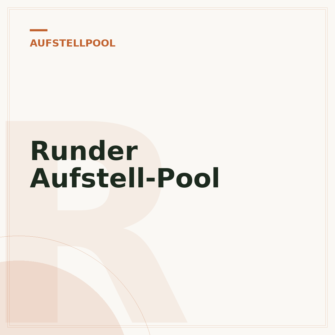 Runder Aufstell-Pool