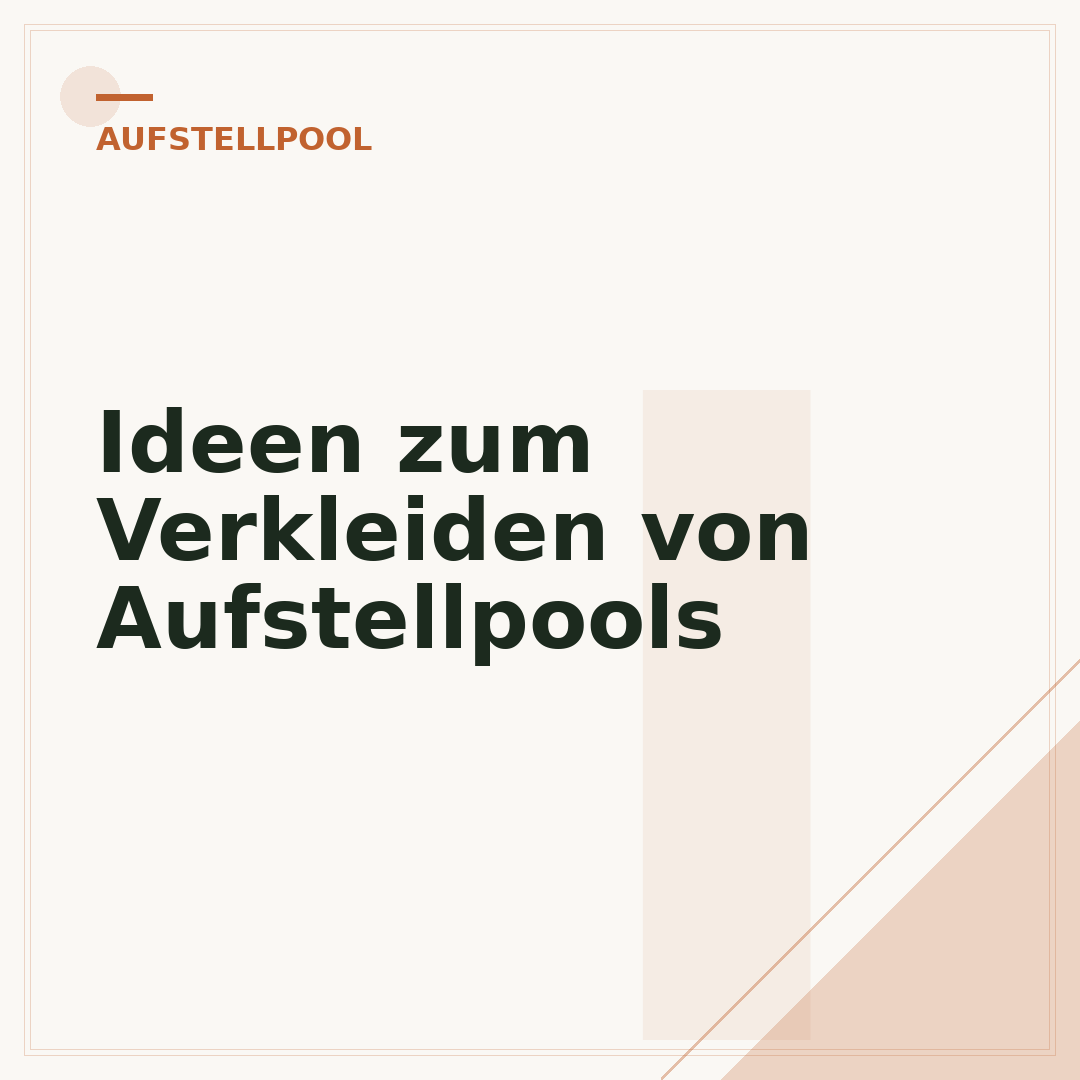 Ideen zum Verkleiden von Aufstellpools