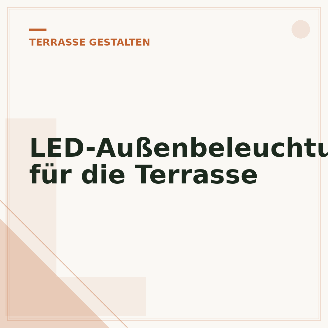 LED-Außenbeleuchtung für die Terrasse