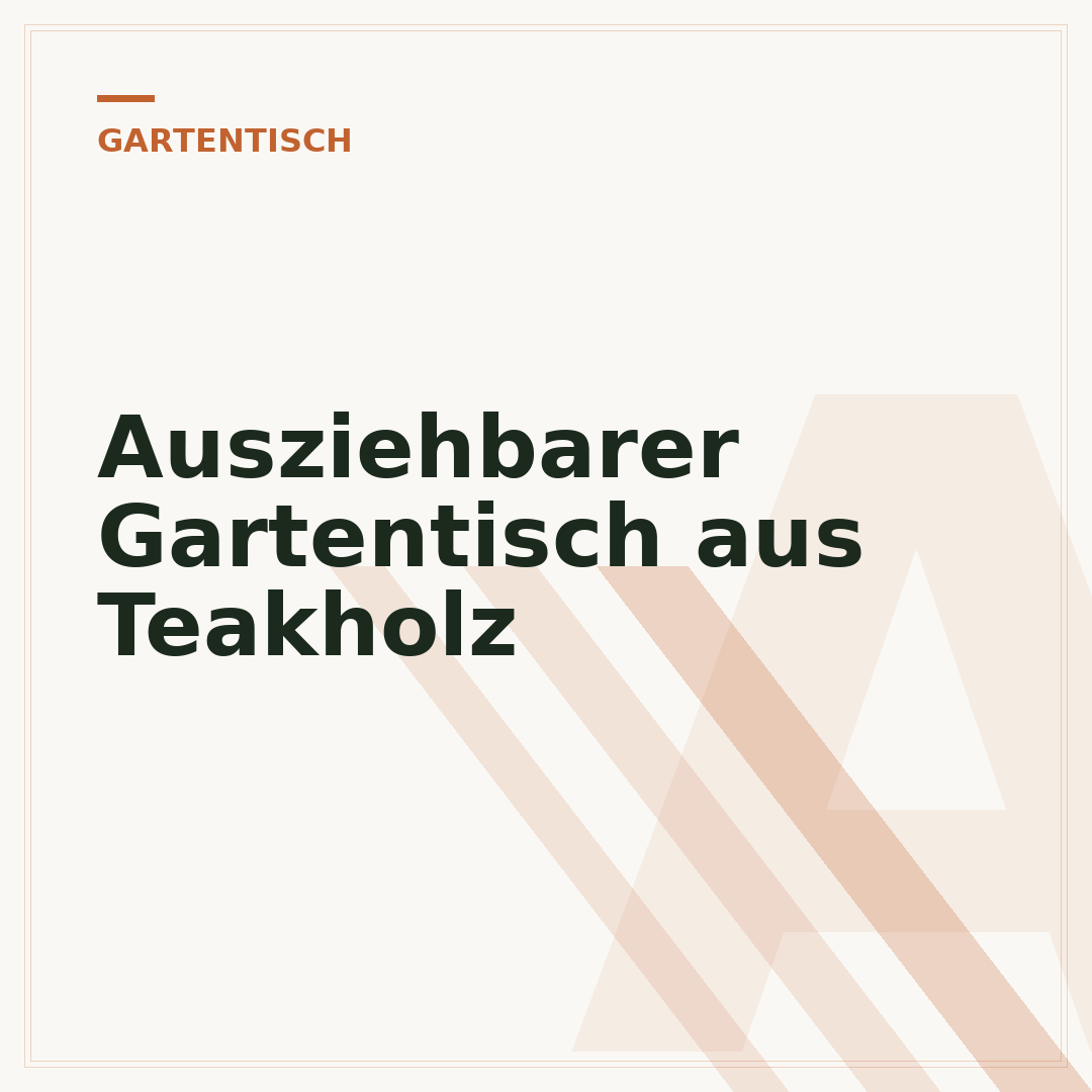 Ausziehbarer Gartentisch aus Teakholz
