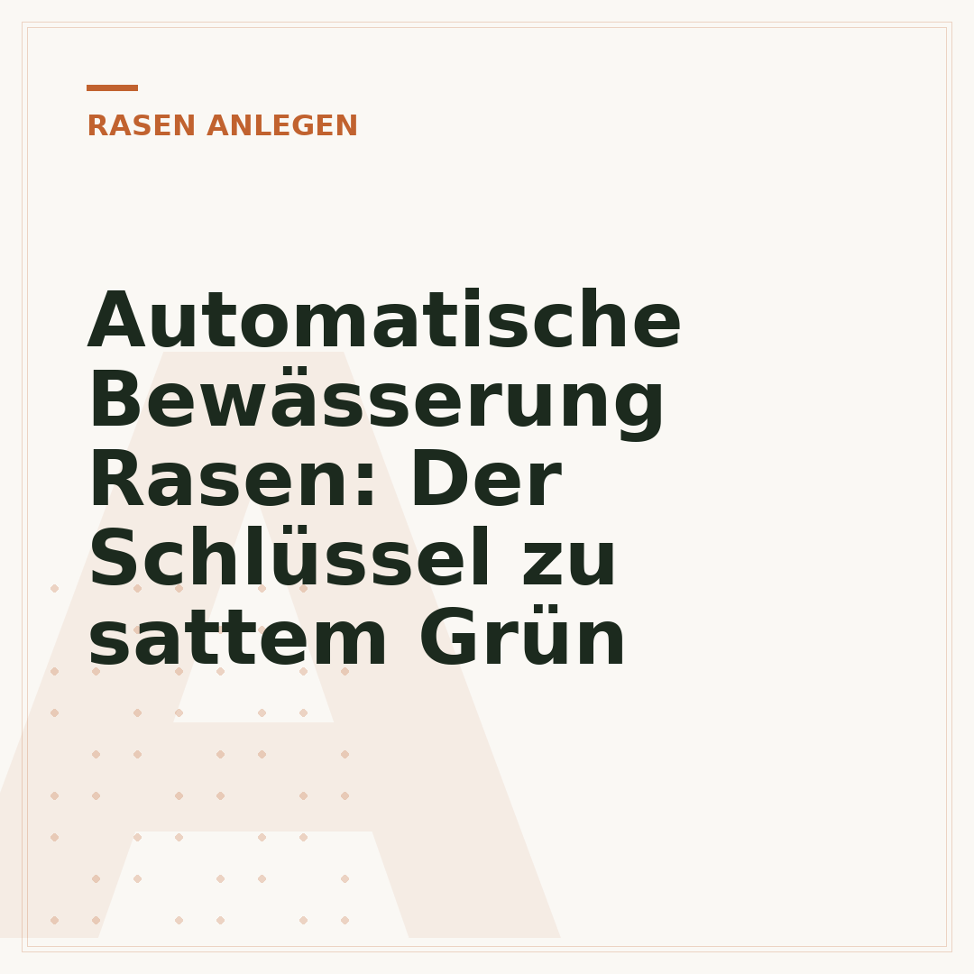 Automatische Bewässerung Rasen: Der Schlüssel zu sattem Grün