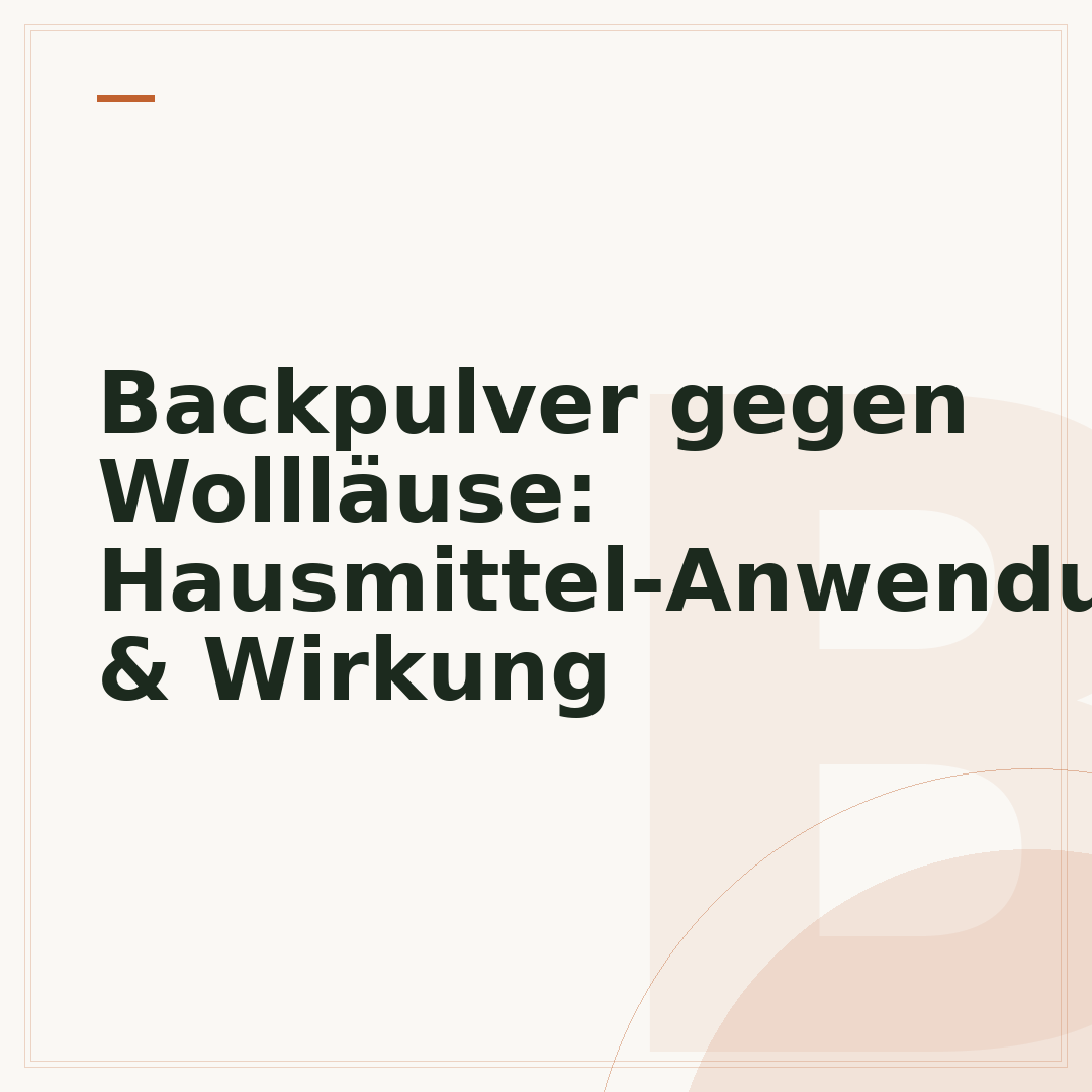 Backpulver gegen Wollläuse: Hausmittel-Anwendung & Wirkung