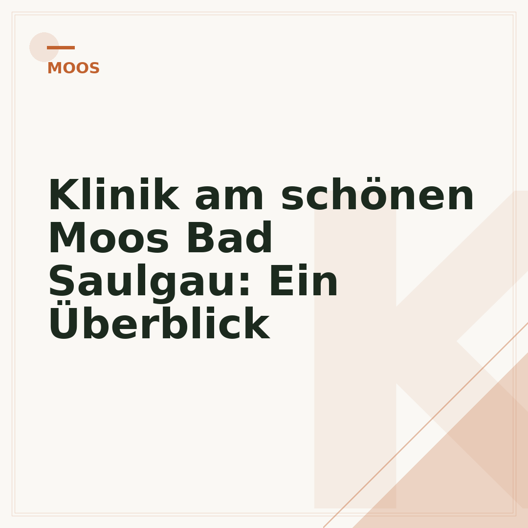 Klinik am schönen Moos Bad Saulgau: Ein Überblick