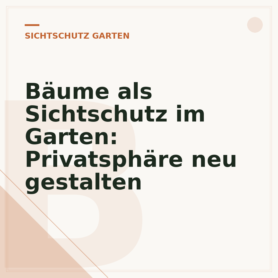 Bäume als Sichtschutz im Garten: Privatsphäre neu gestalten