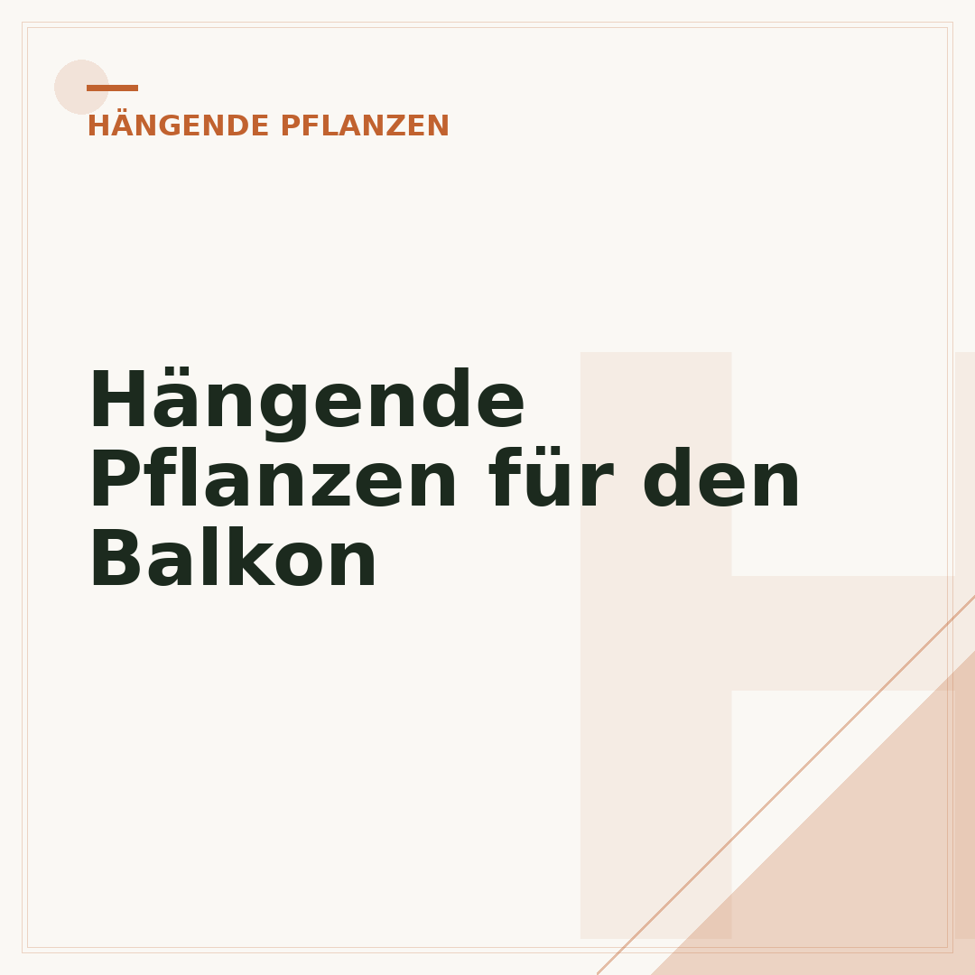 Hängende Pflanzen für den Balkon