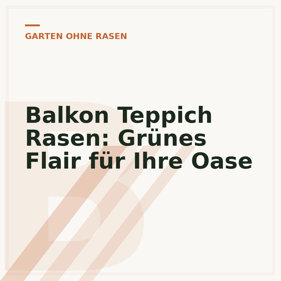 Balkon Teppich Rasen: Grünes Flair für Ihre Oase