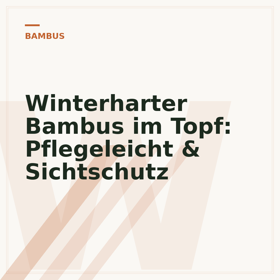 Winterharter Bambus im Topf: Pflegeleicht & Sichtschutz