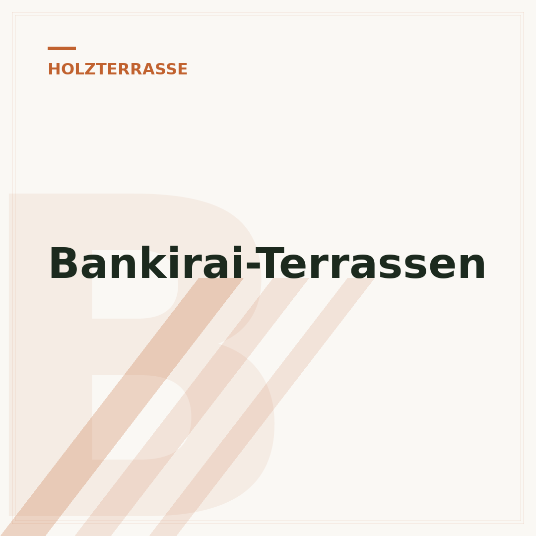 Bankirai-Terrassen