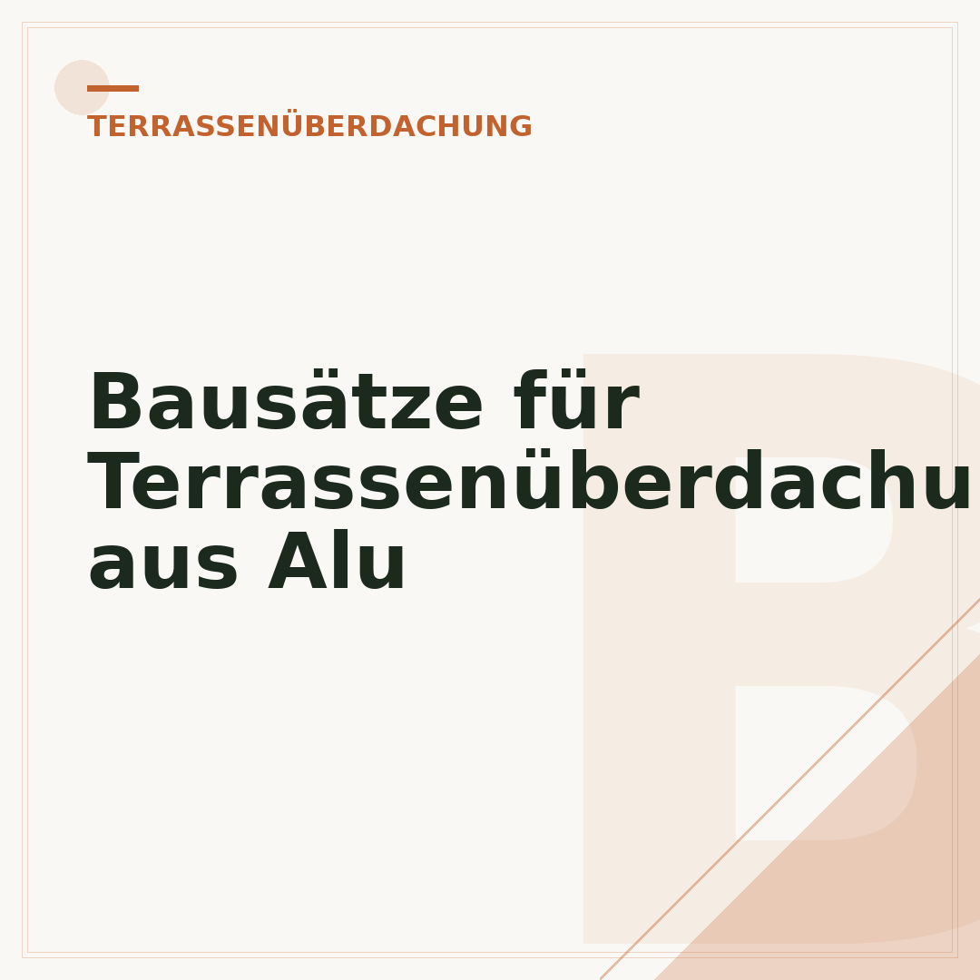 Bausätze für Terrassenüberdachungen aus Alu