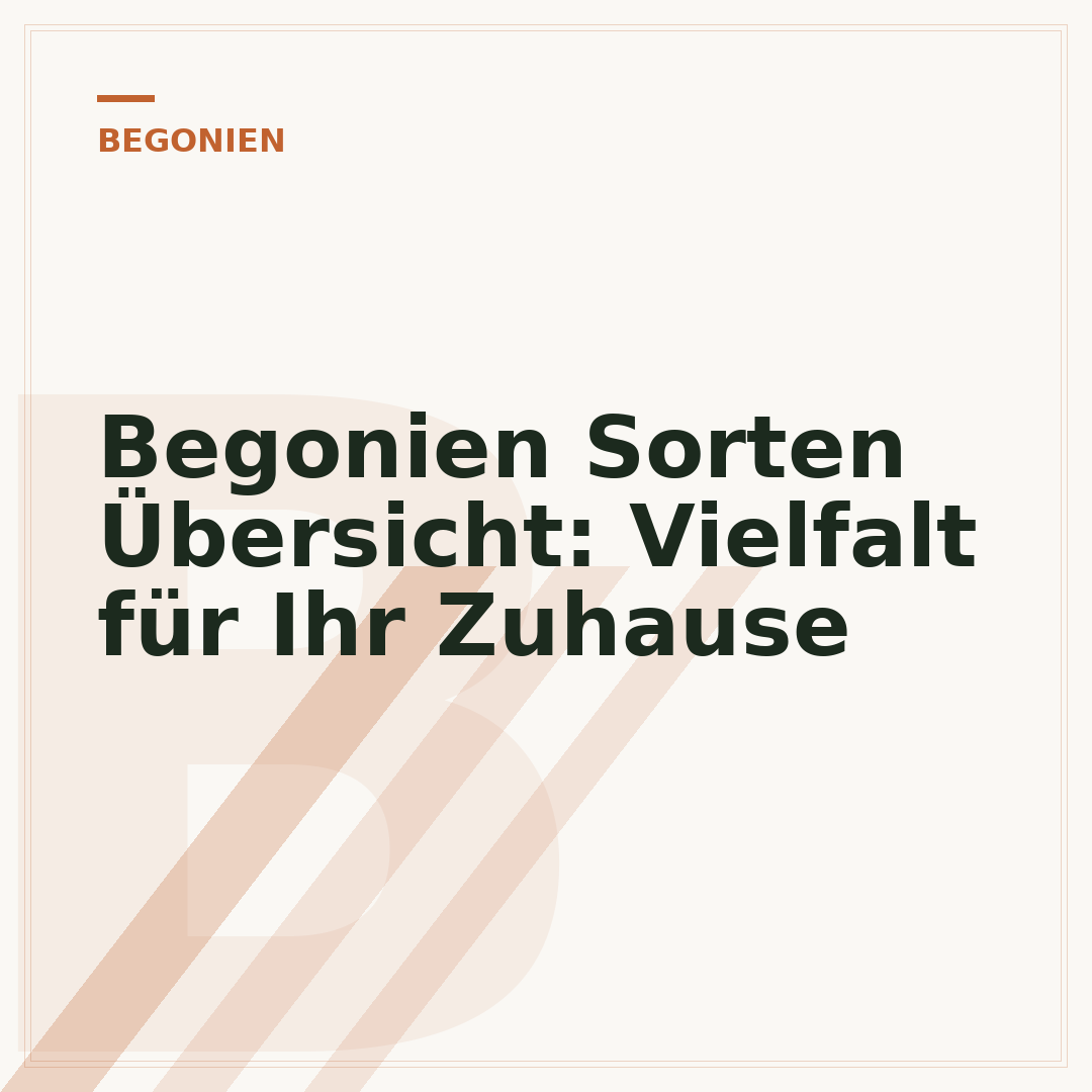 Begonien Sorten Übersicht: Vielfalt für Ihr Zuhause