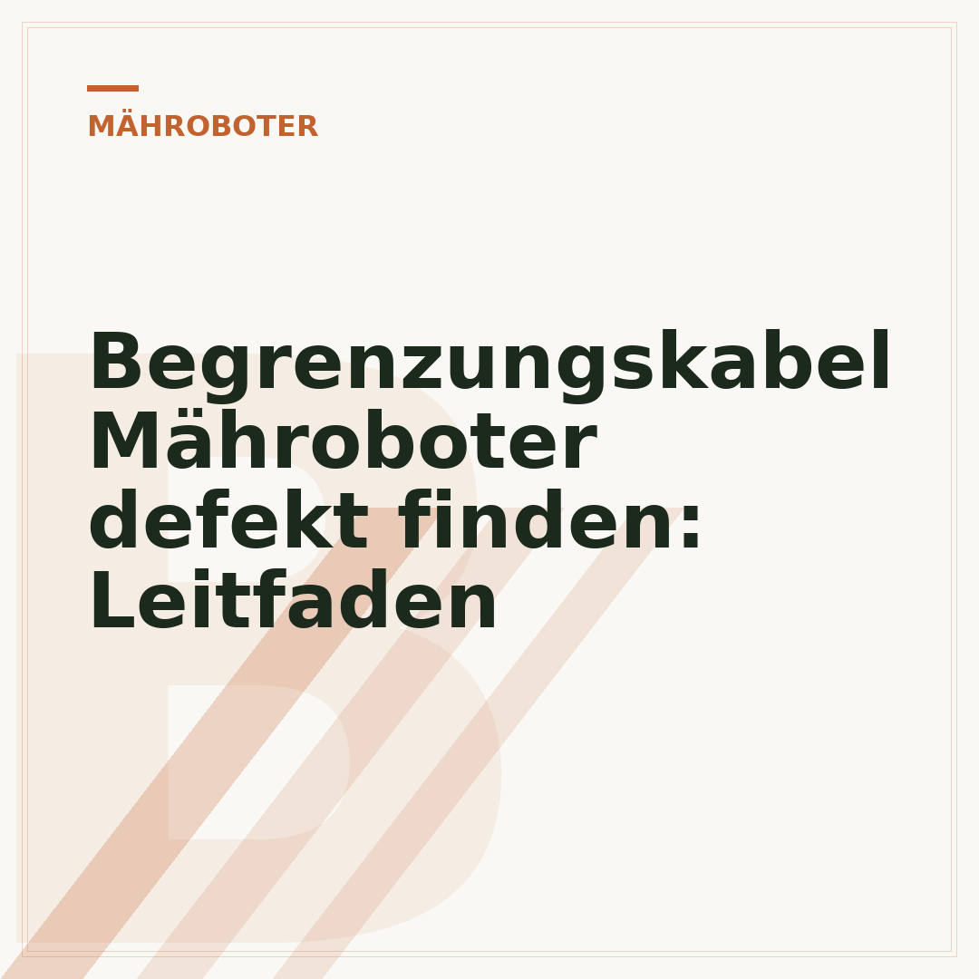 Begrenzungskabel Mähroboter defekt finden: Leitfaden
