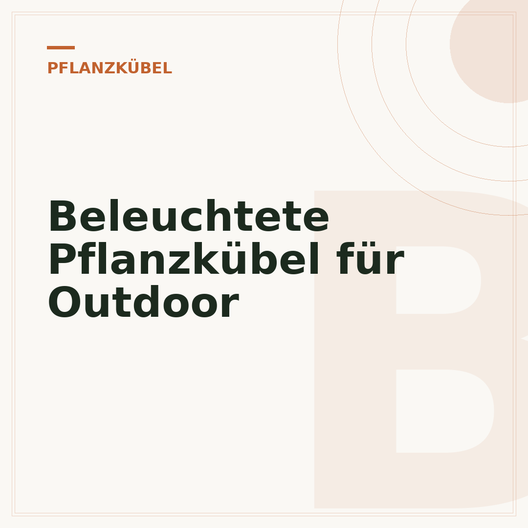 Beleuchtete Pflanzkübel für Outdoor