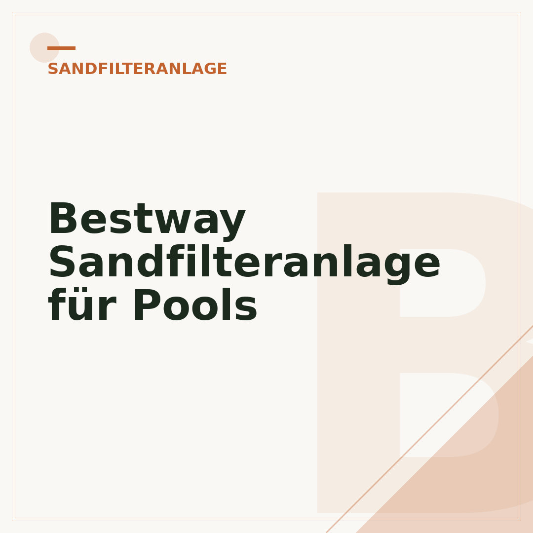 Bestway Sandfilteranlage für Pools