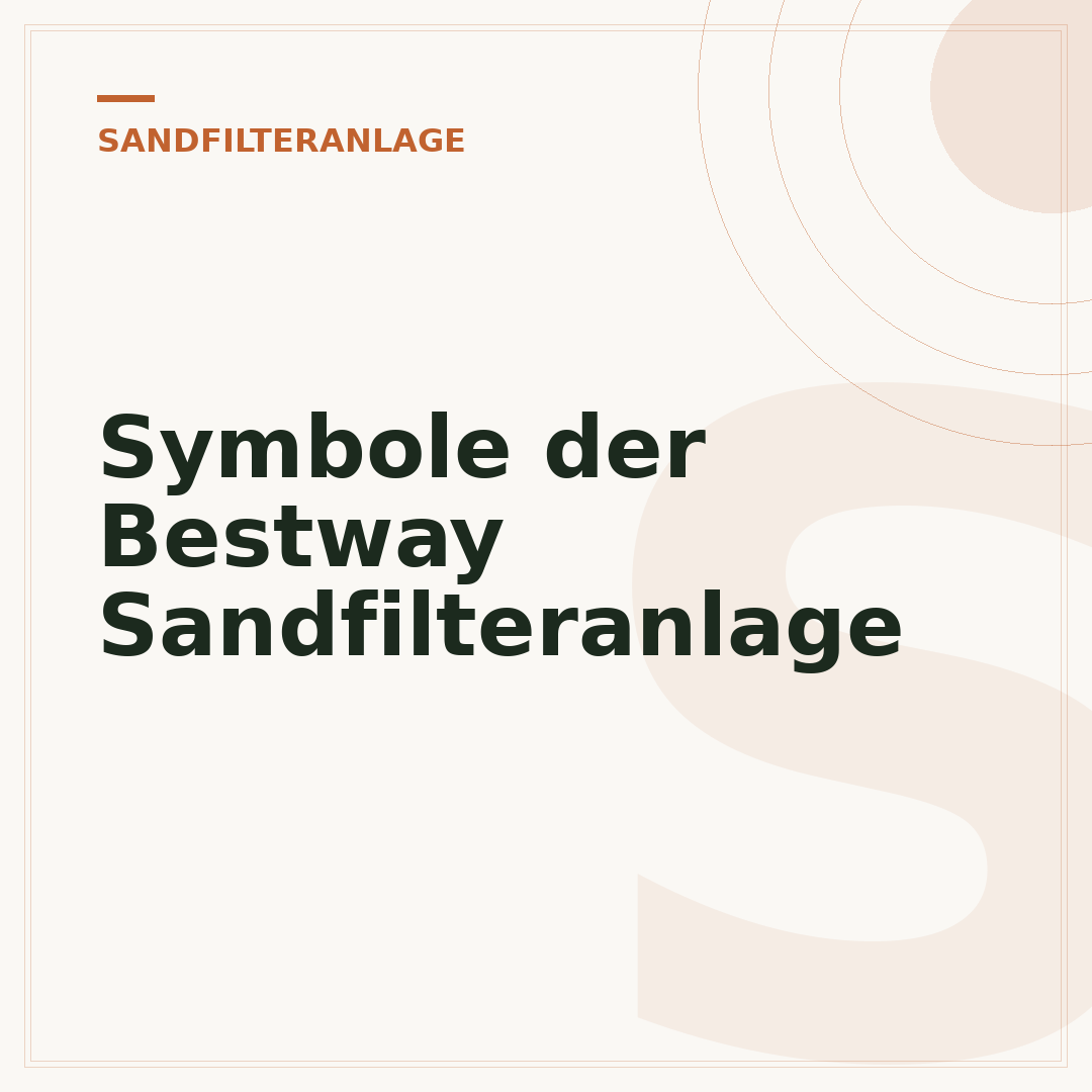 Symbole der Bestway Sandfilteranlage