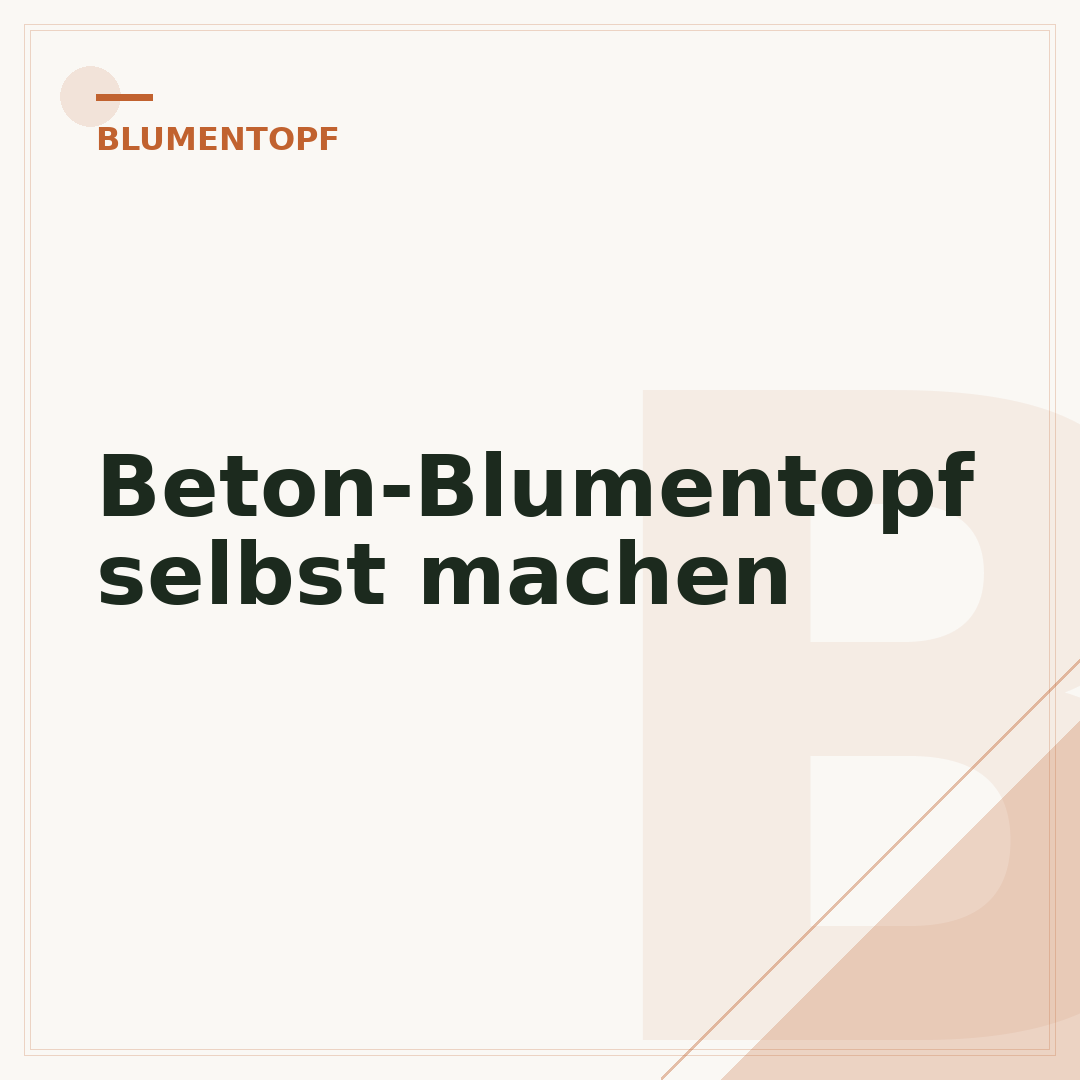 Beton-Blumentopf selbst machen