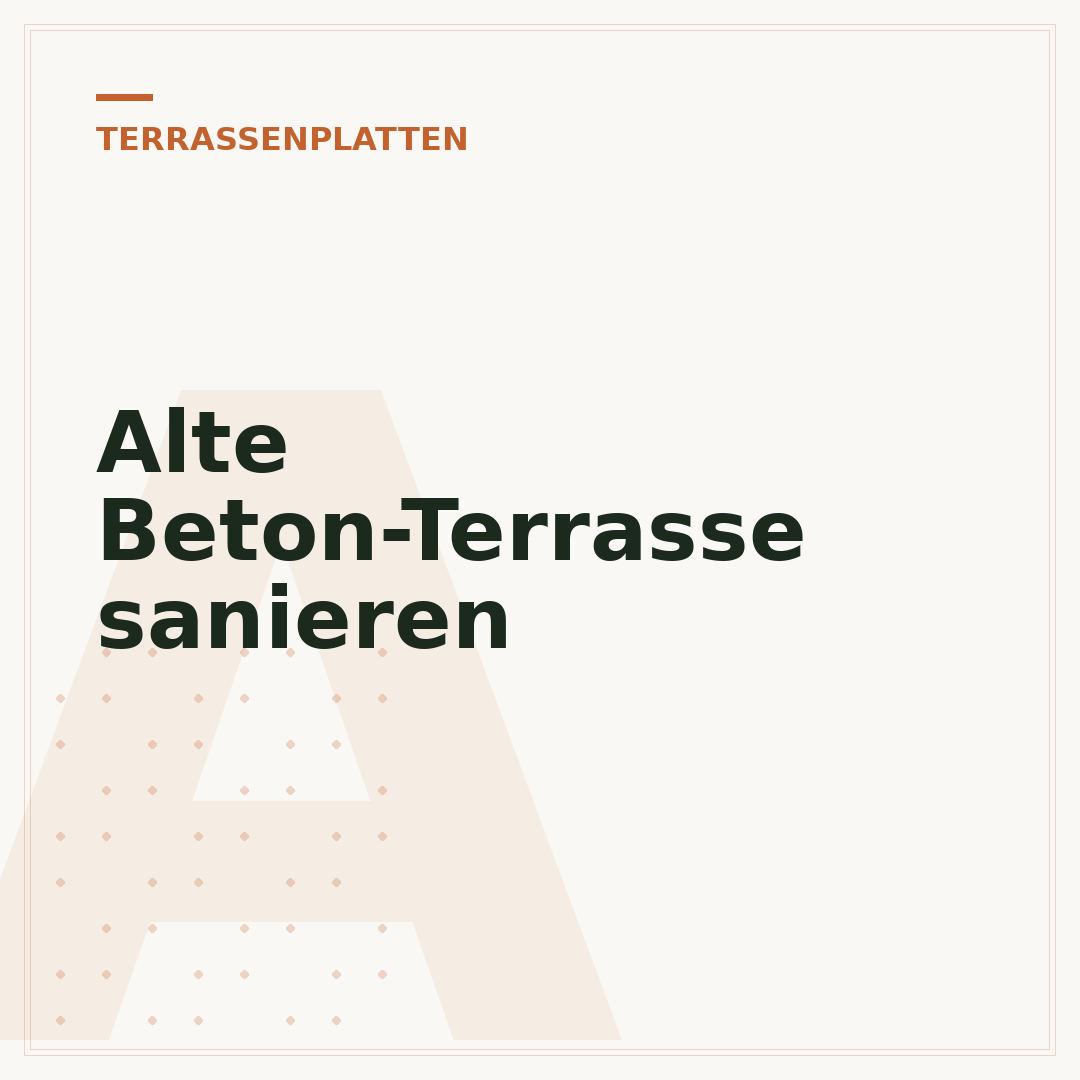 Alte Beton-Terrasse sanieren