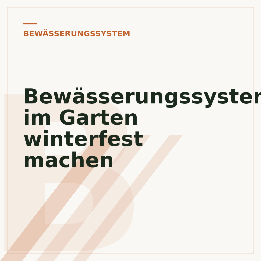 Bewässerungssystem im Garten winterfest machen
