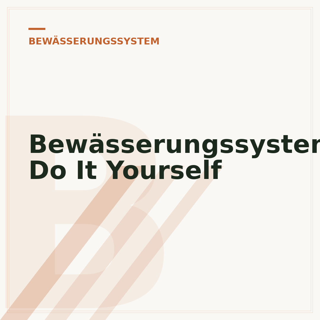 Bewässerungssystem Do It Yourself