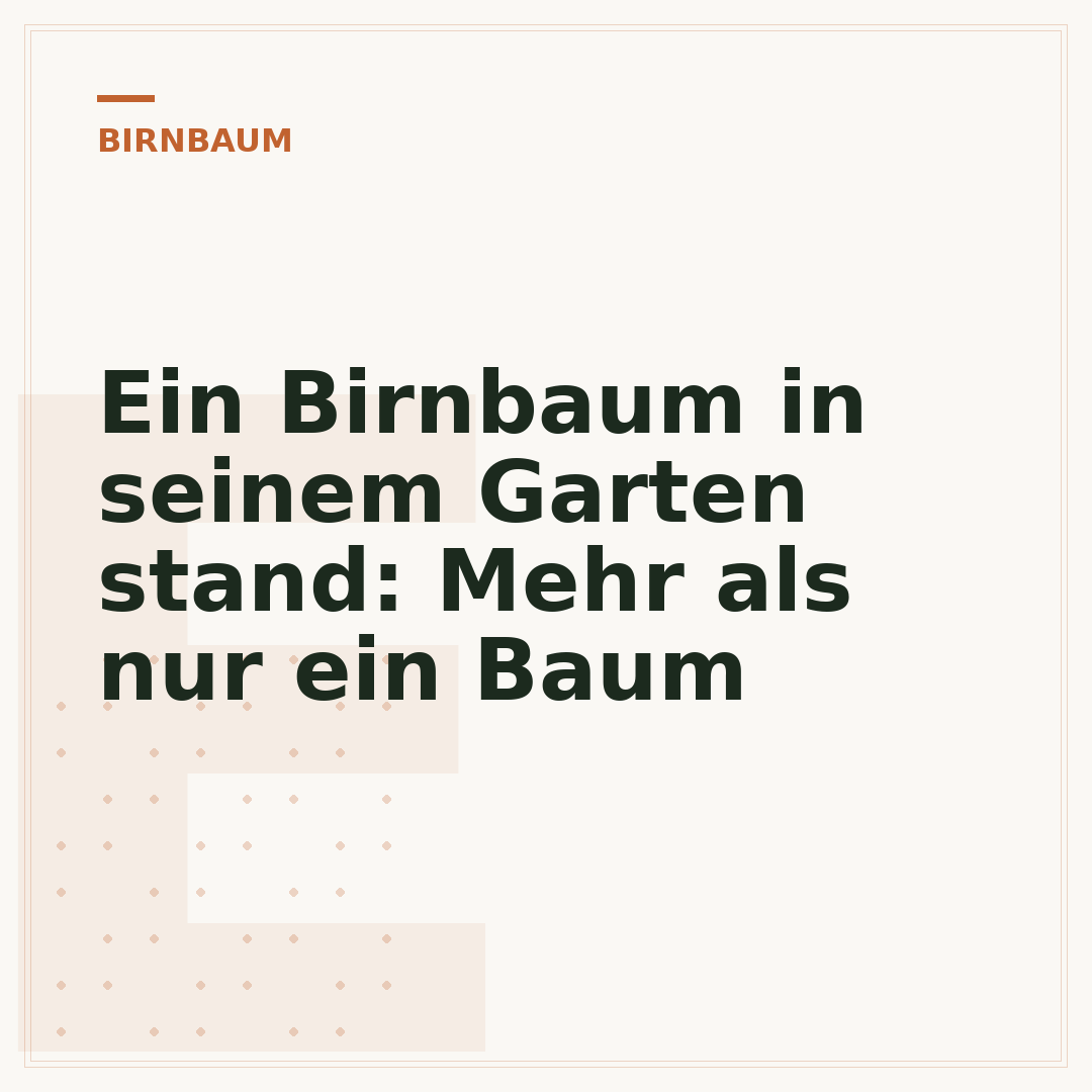 Ein Birnbaum in seinem Garten stand: Mehr als nur ein Baum