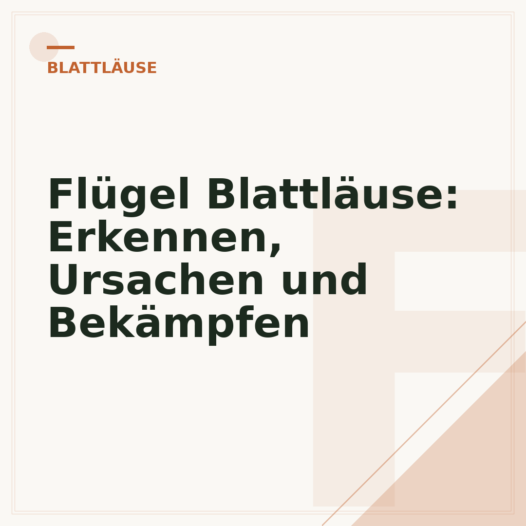 Flügel Blattläuse: Erkennen, Ursachen und Bekämpfen
