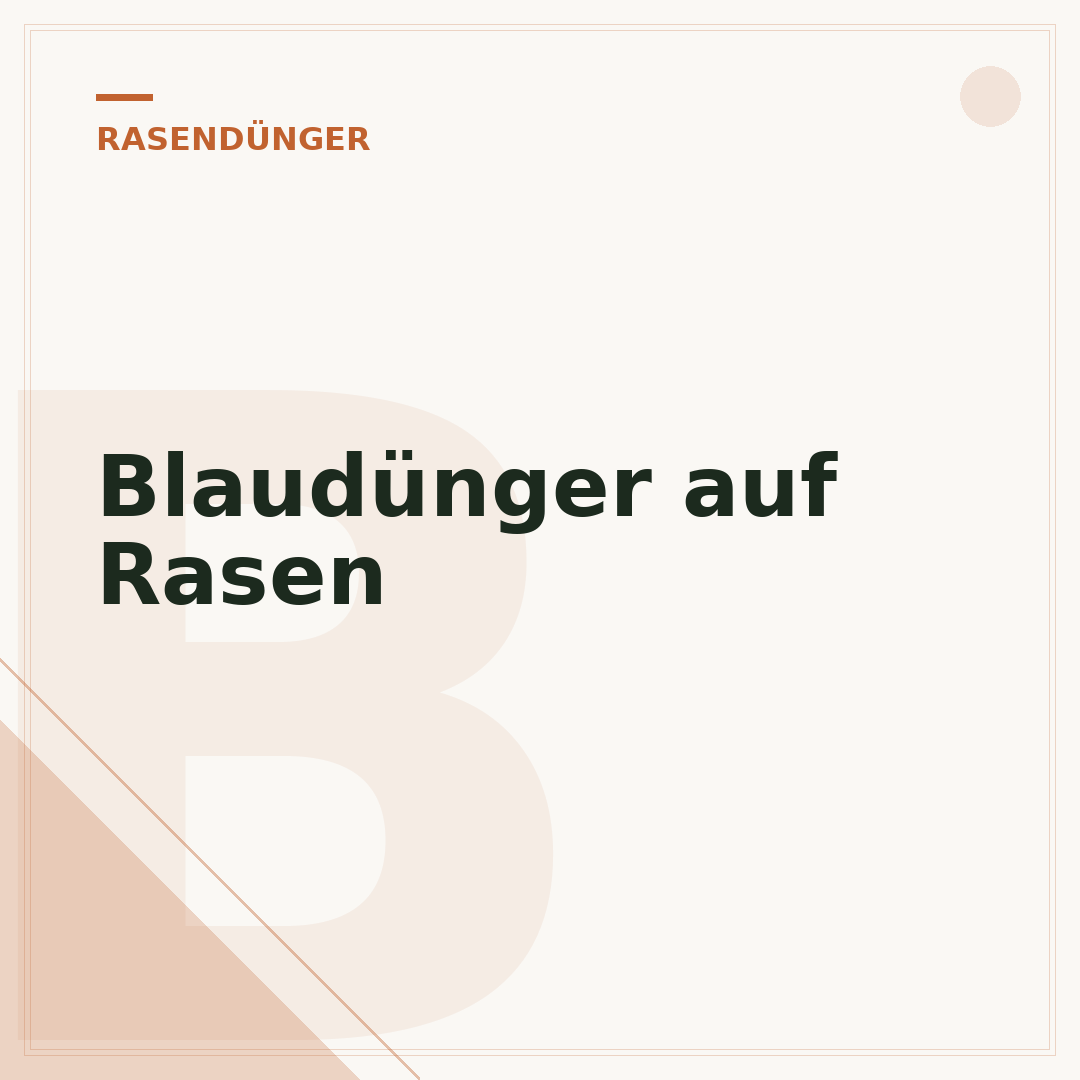 Blaudünger auf Rasen