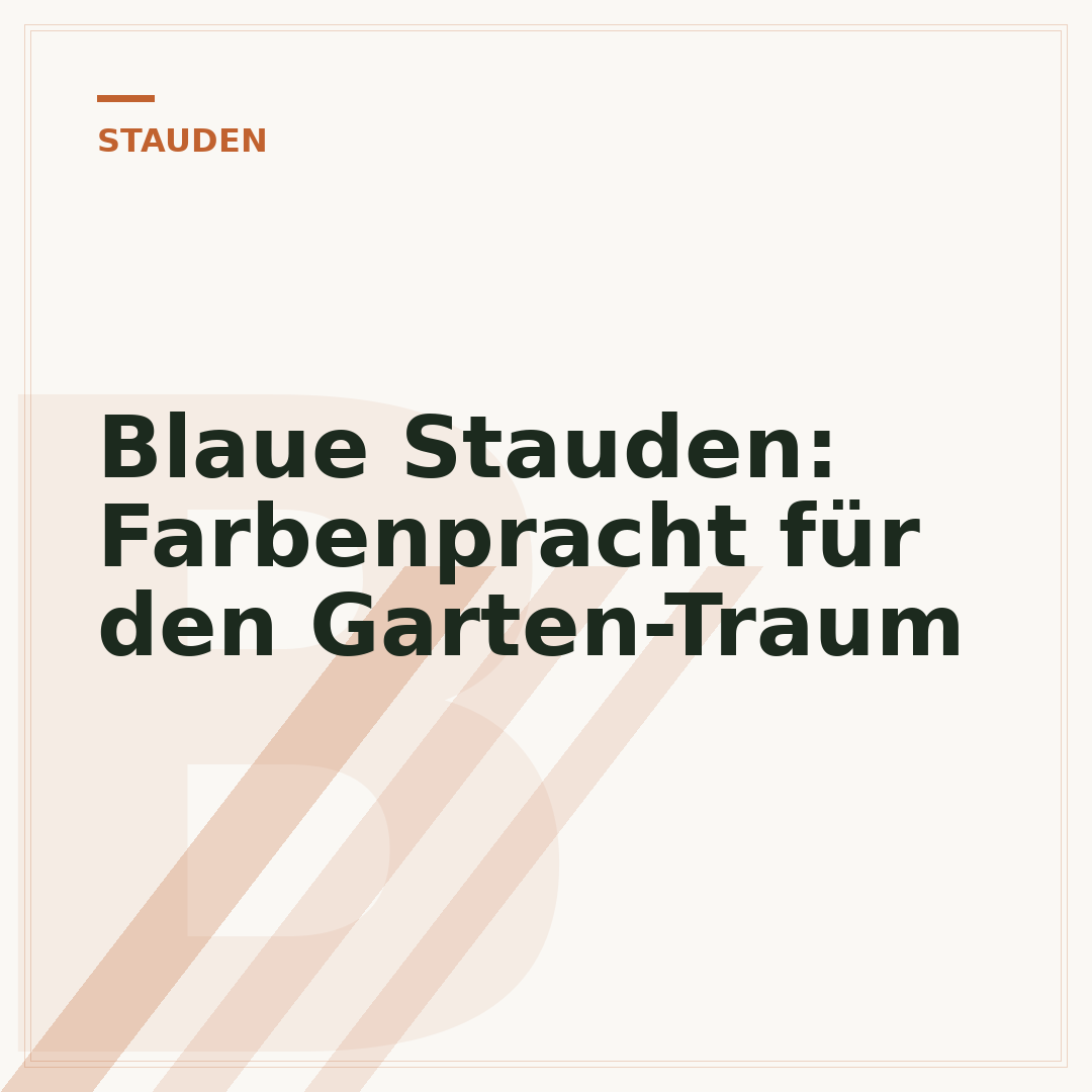 Blaue Stauden: Farbenpracht für den Garten-Traum