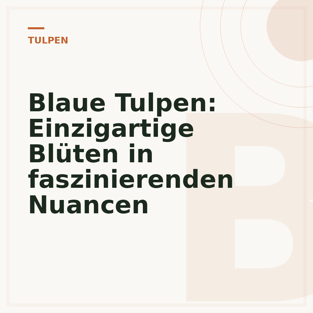 Blaue Tulpen: Einzigartige Blüten in faszinierenden Nuancen