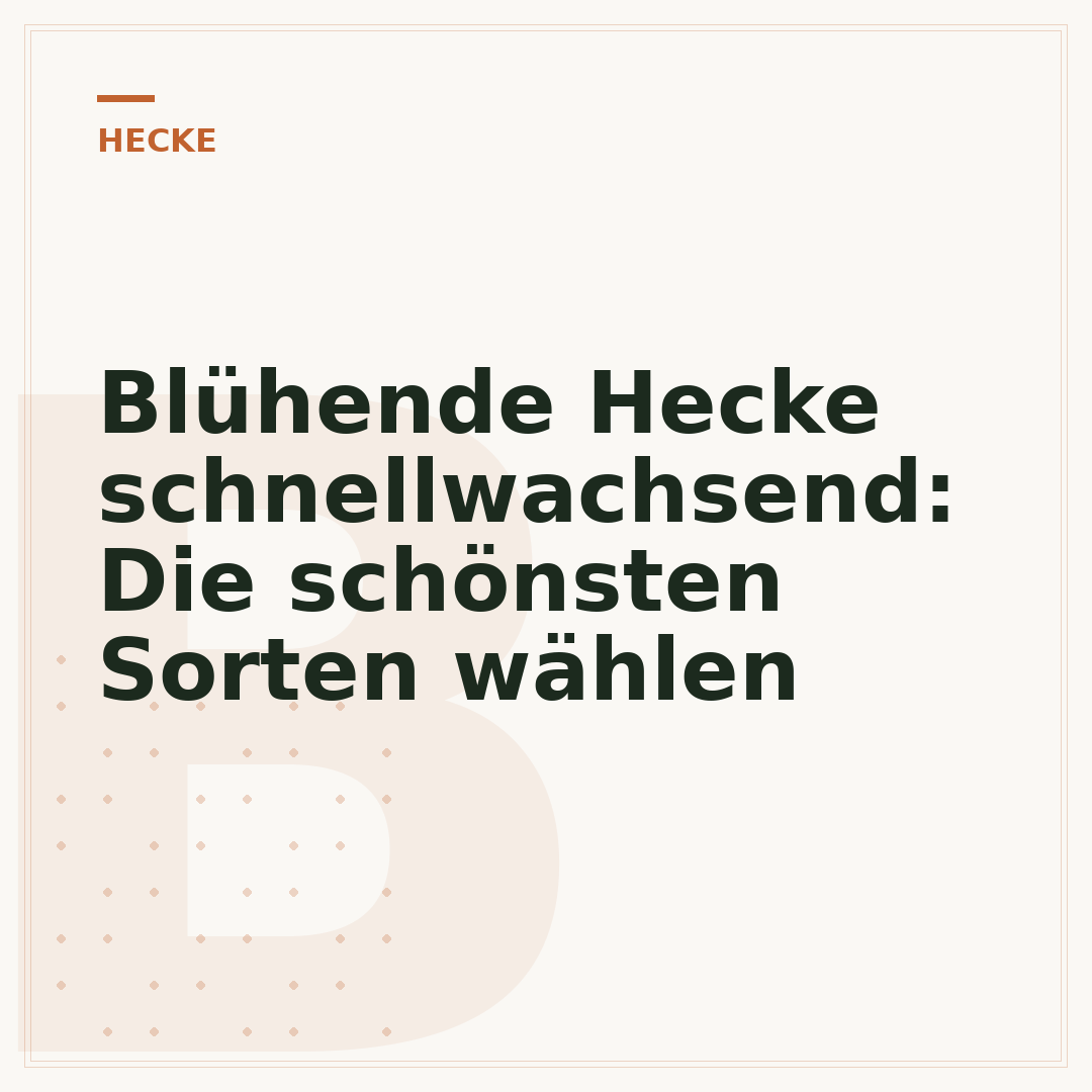 Blühende Hecke schnellwachsend: Die schönsten Sorten wählen