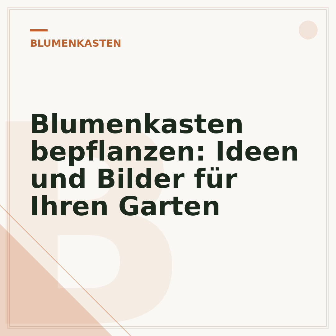 Blumenkasten bepflanzen: Ideen und Bilder für Ihren Garten