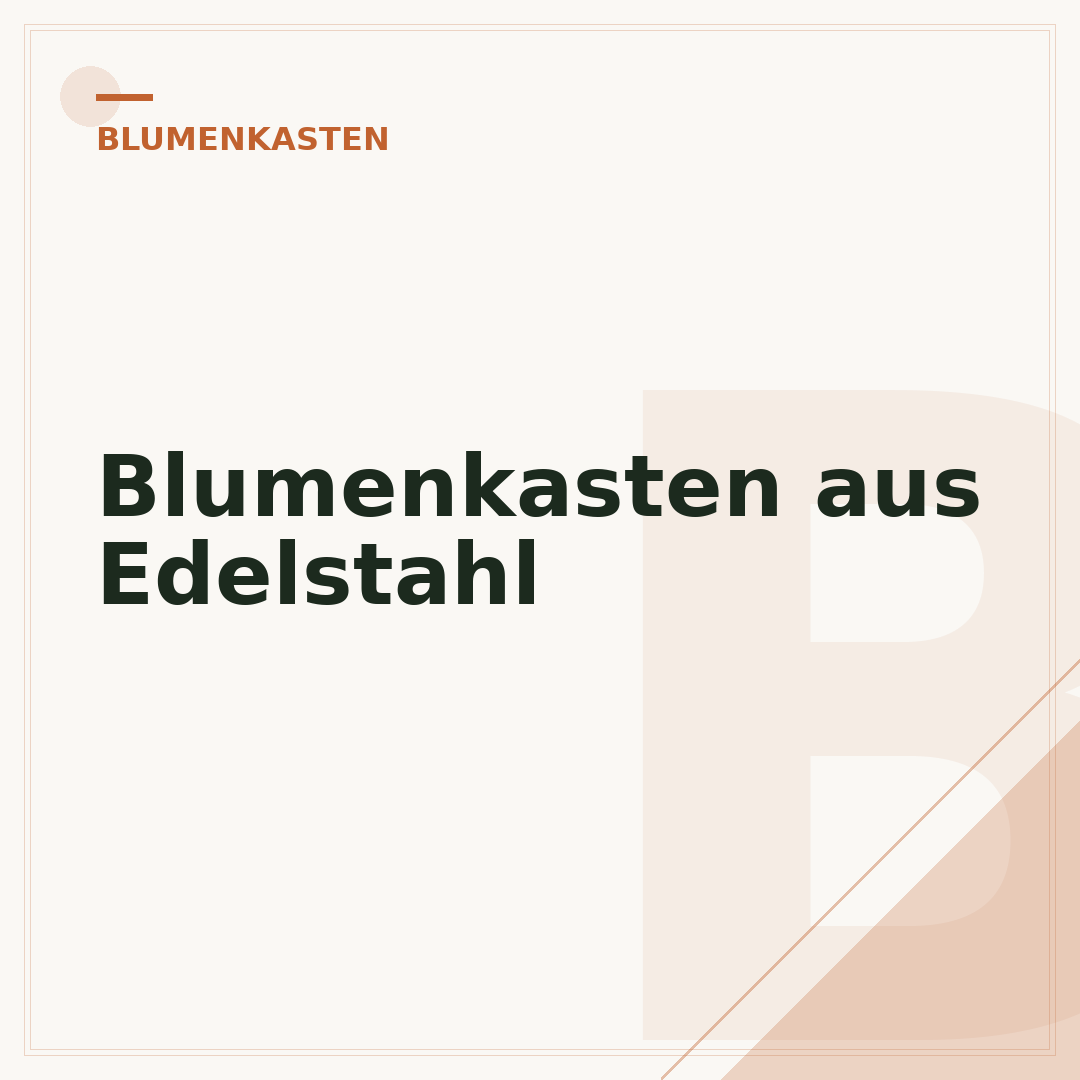 Blumenkasten aus Edelstahl